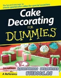 Cake Decorating For Dummies