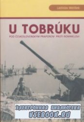 U Tobr&#250;ku pod &#269;eskoslovensk&#253;m praporem proti Rommelovi