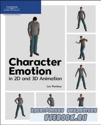 Character Emotion In 2D and 3D Animation