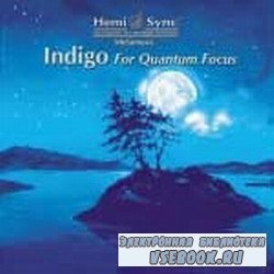 Hemi-Sync - Indigo For Quantum Focus