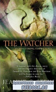 Jeanne C Stein /  . The Watcher /   (Audio / )