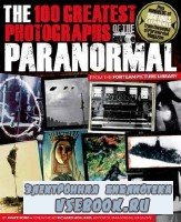 100    "Paranormal" / The 100 Greatest Photographs of the Paranormal (201