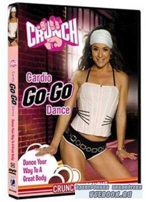 Crunch - Cardio Go Go Dance (2009/DVDRip)