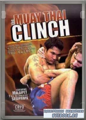   /Muay Thai Clinch (2008/DVDRip)