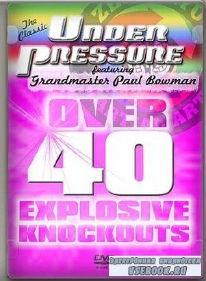  40  /Over 40 Explosive Knockouts (2011/DVDRip)