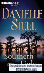 Danielle Steel /  . Southern Lights /   (Audiobook /)