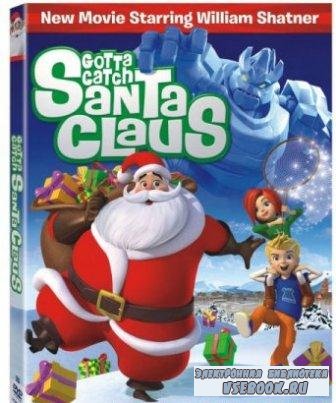    / Gotta catch Santa Claus (DVDRip) 2008