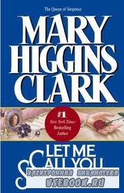 Mary Higgins Clark /   . Let Me Call You Sweetheart /   (Audio / 