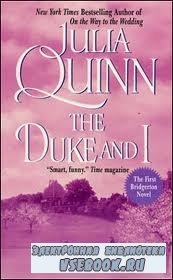 Julia Quinn /  . The Duke and I /    (Audio / )