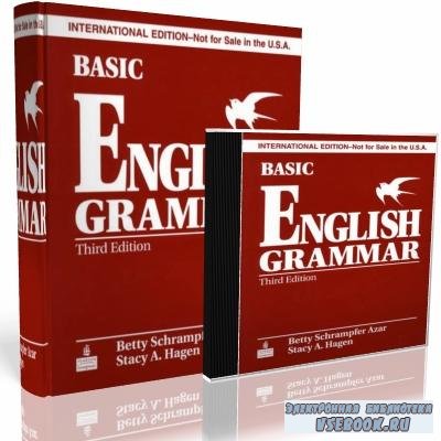 Betty Azar. Basic English Grammar. Third Edition ( + )