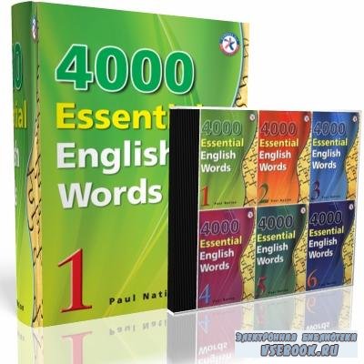 Paul Nation. 4000 Essential English Words 1-6 ( )