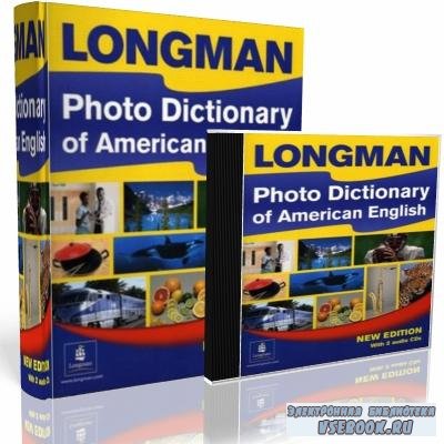 Jennifer Sagala. Longman Photo Dictionary of American English ( )