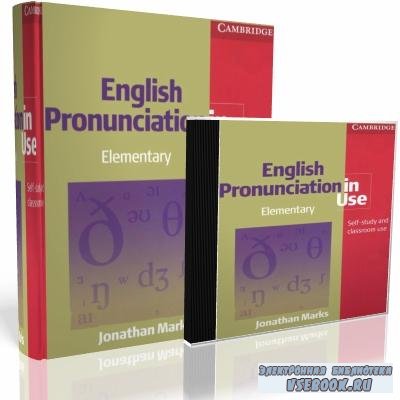 Jonathan Marks. English Pronunciation in Use. Elementary ( )