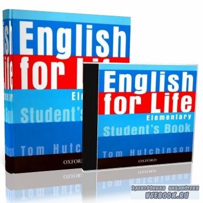 Tom Hutchinson. English for Life Elementary ( )