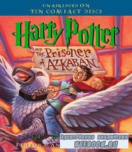 J.K. Rowling. Harry Potter and the Prisoner of Azkaban/     (Audio)