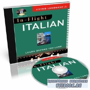 In-Flight Italian. Learn Before You Land ()
