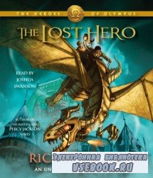 Rick Riordan /  . Heroes of Olympus: The Lost Hero /  .  (Audio)