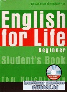 T. Hutchinson. English for Life Beginner ( )