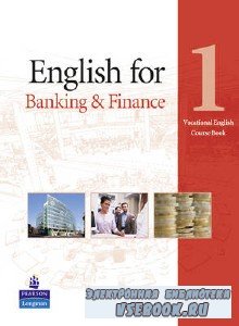R. Richey. English for Banking & Finance 1 ( )