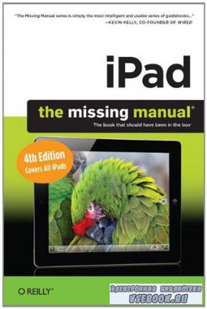 iPad - The Missing Manual, Fourth Edition