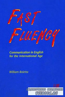 FAST FLUENCY: Communication in English for the International Age