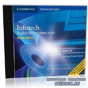 S. Esteras. Infotech. English for computer users: 4th edition (  ...