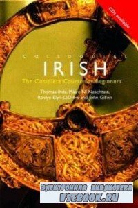 T. Ihde. Colloquial Irish. The Complete Course For Beginners (  ...