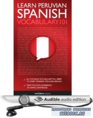 Innovative language. Learn Peruvian Spanish. Vocabulary2001 ( )