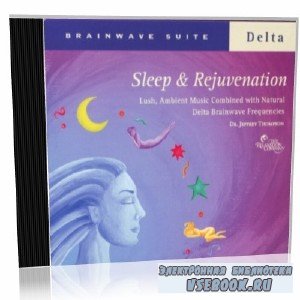 J. Thompson. Brainwave Suite: Sleep & Rejuvenation (  ...