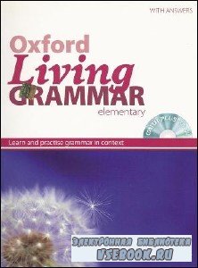 K. Paterson. Oxford Living Grammar Elementary ( )