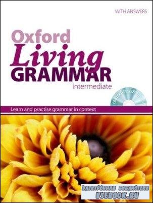 N. Coe. Oxford Living Grammar Intermediate ( )