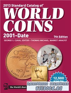 2013 Standard catalog of world coins (2001 - Date) (7th edition)
