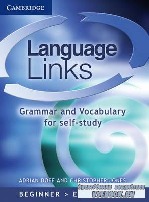A. Doff. Language Links. Grammar and Vocabulary for Self-Study. Beginner-Elementary ( )