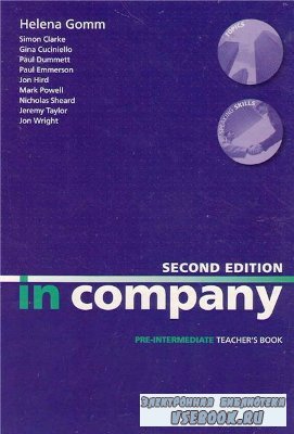 H. Gomm. In Company Pre-Intermediate: Second Edition  ( )