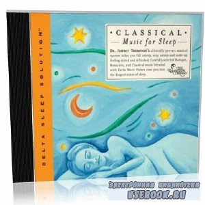 J. Thompson. Classical Music for Sleep ( )