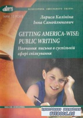 Getting America-wise: Public writing.       ...