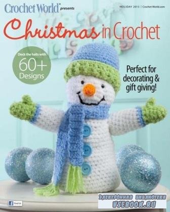 Crochet World's Christmas in Crochet - Holiday 2013