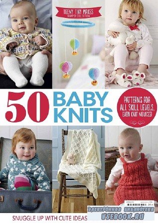 50 Baby Knits Special Issues - Spring - 2015