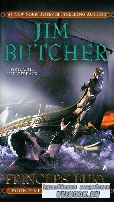 Jim  Butcher  -  Princeps' Fury. Book 5 of the Codex Alera  ()    Kate Reading