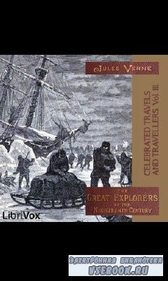 Jules  Verne  -  Celebrated Travels and Travellers, vol. 3  ()    Ed Villines