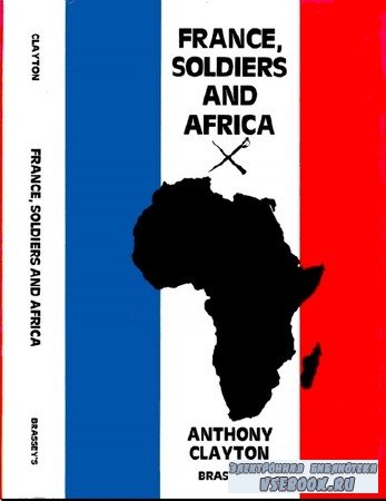 Clayton A. - France, Soldiers and Africa