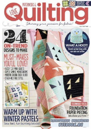 Love Patchwork & Quilting Issue 29  - 2015