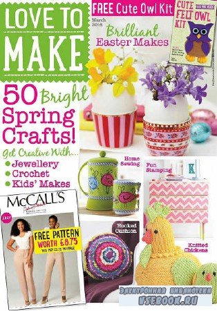 Love to make with Woman's Weekly - March - 2016