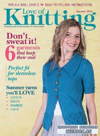 Love of Knitting  Summer - 2016