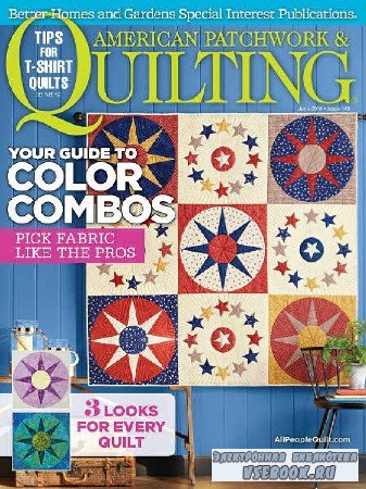 American Patchwork & Quilting 140 - - June 2016