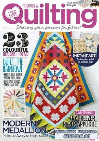 Love Patchwork & Quilting Issue 26 - 2015