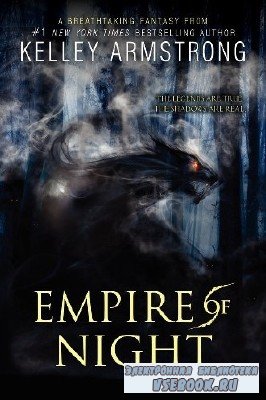 Kelley   Armstrong  -  Empire of Night  ()    Jennifer Iked ...