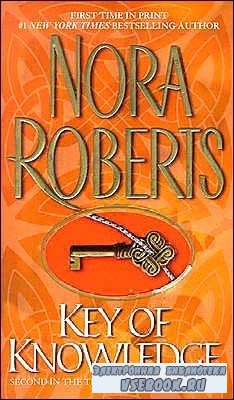 Nora   Roberts  -  Key of Knowledge  ()    Susan Ericksen