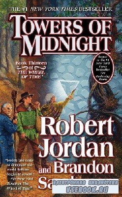 Robert  Jordan  -  Towers of Midnight  ()    Michael Kramer ...