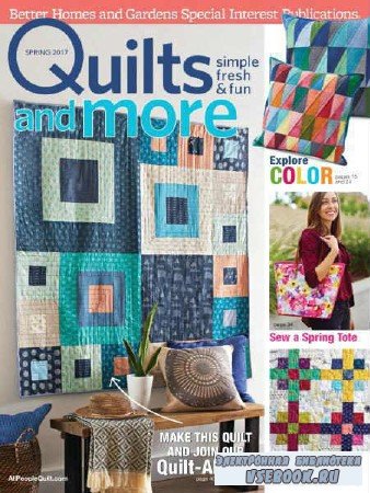 Quilts and More  Spring - 2017